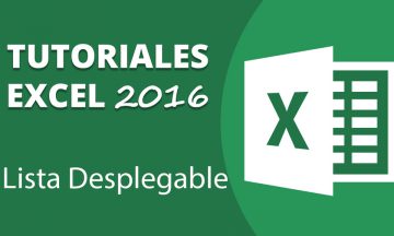 Lista Desplegable en Excel 2016