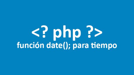Función date de PHP para el manejo de tiempo - render2web