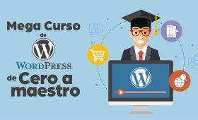 Mega Curso de Wordpress de Cero a Maestro
