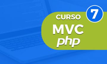 Curso MVC con PHP Parte 7