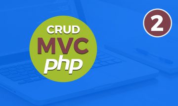 Aplicación Crud con Framework MVC PHP Parte 2