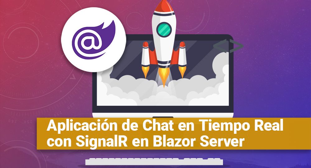 Aplicación de Chat en Tiempo Real con SignalR en Blazor Server