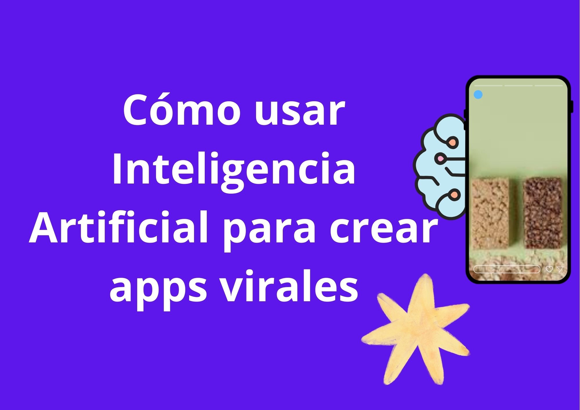 🏆 Cómo usar Inteligencia Artificial para crear apps virales (Guía ...