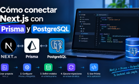 Cómo conectar Next.js con Prisma y PostgreSQL