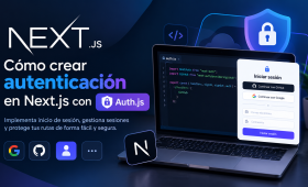Cómo crear autenticación en Next.js con Auth.js