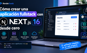 Cómo crear una aplicación fullstack con Next.js 16 desde cero