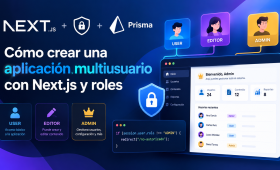 Cómo crear una aplicación multiusuario con Next.js y roles
