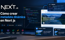 Cómo crear metadata dinámica en Next.js