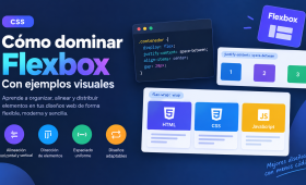Cómo dominar Flexbox visualmente
